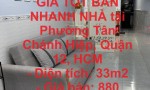 NHÀ CHÍNH CHỦ - GIÁ TỐT BÁN NHANH NHÀ tại Phường Tân Chánh Hiệp, Quận 12, HCM