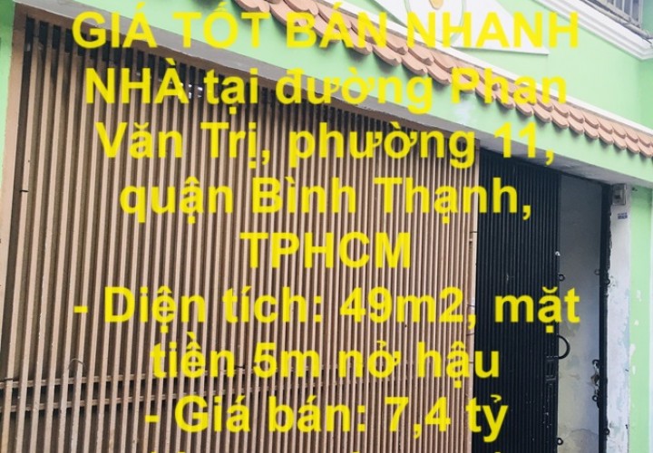 NHÀ CHÍNH CHỦ - GIÁ TỐT BÁN NHANH NHÀ tại quận Bình Thạnh, TPHCM