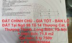 ĐẤT CHÍNH CHỦ - GIÁ TỐT - BÁN LÔ ĐẤT Tại Ngõ 98 Tổ 14 Thượng Cát, P Thượng Thanh, Long Biên, Hà Nội