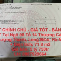 ĐẤT CHÍNH CHỦ - GIÁ TỐT - BÁN LÔ ĐẤT Tại Ngõ 98 Tổ 14 Thượng Cát, P Thượng Thanh, Long Biên, Hà Nội