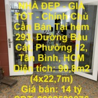 NHÀ ĐẸP - GIÁ TỐT - Chính Chủ Cần Bán Tại hẻm 293, Đường Bàu Cát, Phường 12, Tân Bình, HCM