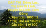 ĐẤT ĐẸP – GIÁ TỐT- CẦN BÁN GẤP LÔ ĐẤT TẠI  Đồng Lạc, Thị trấn Di Linh, Huyện Di Linh, Lâm Đồng