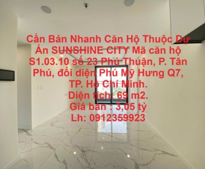 Cần Bán Nhanh Căn Hộ Thuộc Dự Án SUNSHINE CITY Phú Thuận, phường Tân phú, Quận 7, TP Hồ Chí Minh