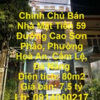 Chính Chủ Bán Nhà Mặt Tiền 59 Đường Cao Sơn Pháo, Phường Hoà An, Cẩm Lệ, Đà Nẵng