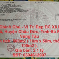 Đất Chính Chủ - Vị Trí Đẹp ĐC Xã Bình Giã, Huyện Châu Đức, Tỉnh Bà Rịa Vũng Tàu