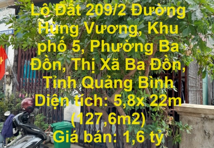 Chính Chủ Cần Bán Lô Đất 209/2 Đường Hùng Vương, Thị xã Ba Đồn, Tỉnh Quảng Bình