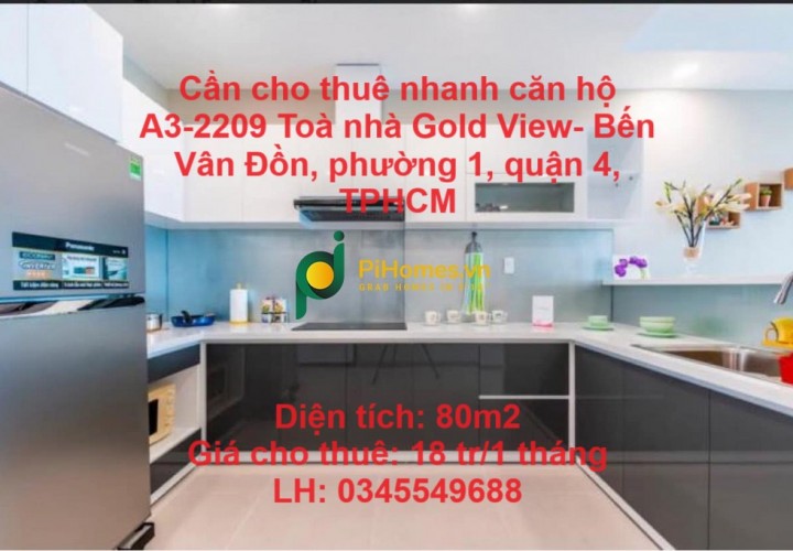 Cần cho thuê nhanh căn hộ A3-2209 Toà nhà Gold View- Bến Vân Đồn, Q4, TPHCM