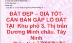 ĐẤT ĐẸP – GIÁ TỐT- CẦN BÁN GẤP LÔ ĐẤT TẠI  Khu phố 3. Thị trấn Dương Minh châu. Tây Ninh