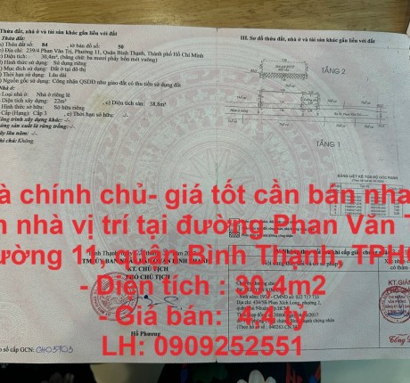 NHÀ CHÍNH CHỦ- GIÁ TỐT CẦN BÁN NHANH CĂN NHÀ VỊ TRÍ TẠI QUẬN BÌNH THẠNH, TPHCM