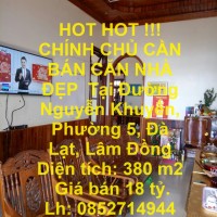 HOT HOT !!!  CHÍNH CHỦ CẦN BÁN CĂN NHÀ ĐẸP  Tại Đường Nguyễn Khuyến, Phường 5, Đà Lạt, Lâm Đồng