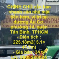 CHÍNH CHỦ cần bán nhanh căn nhà mặt tiền hẻm, vị trí tại phường 14, quận Tân Bình, TPHCM