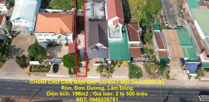 ĐẤT ĐẸP – GIÁ ĐẦU TƯ - CHÍNH CHỦ CẦN BÁN GẤP LÔ ĐẤT Mặt Tiền QL27 Đơn Dương, Lâm Đồng