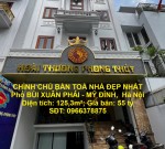 CHÍNH CHỦ BÁN TOÀ NHÀ ĐẸP NHẤT Phố BÙI XUÂN PHÁI - MỸ ĐÌNH,  Hà Nội