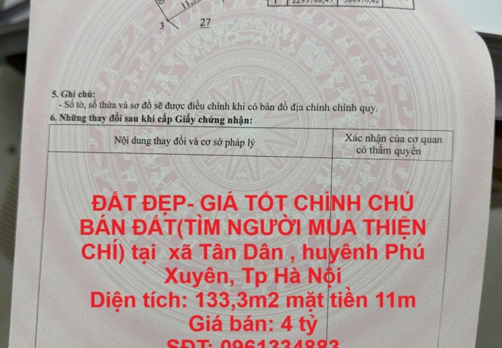 ĐẤT ĐẸP- GIÁ TỐT CHÍNH CHỦ BÁN ĐẤT(TÌM NGƯỜI MUA THIỆN CHÍ) tại huyện Phú Xuyên, Tp Hà Nội
