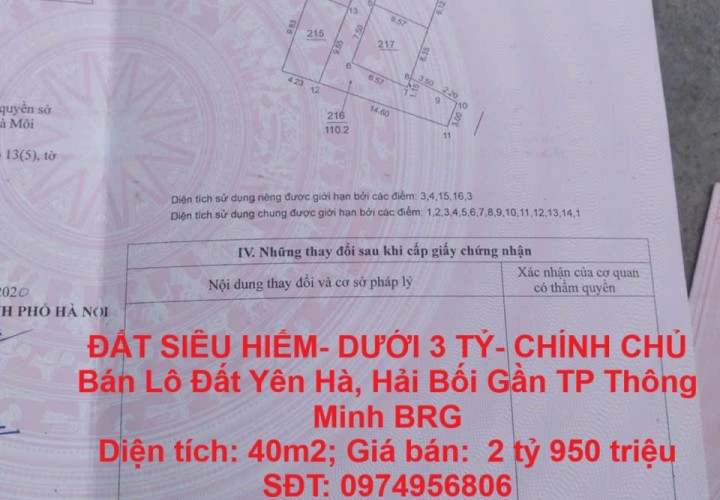 ĐẤT SIÊU HIẾM- DƯỚI 3 TỶ- CHÍNH CHỦ  Bán Lô Đất Yên Hà, Hải Bối Gần TP Thông Minh BRG