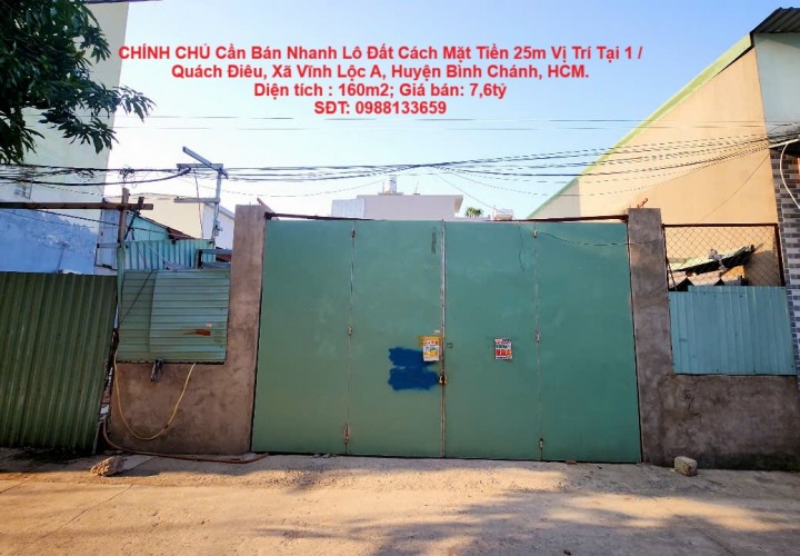 CHÍNH CHỦ Cần Bán Nhanh Lô Đất Cách Mặt Tiền 25m Vị Trí Tại Huyện Bình Chánh , TP HCM