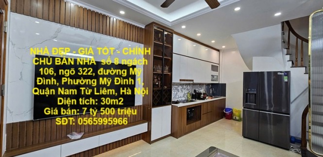 NHÀ ĐẸP - GIÁ TỐT - CHÍNH CHỦ BÁN NHÀ Phường Mỹ Đình 1, Quận Nam Từ Liêm, Hà Nội