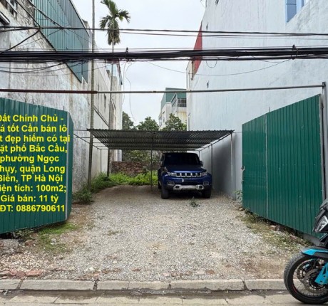 Đất Chính Chủ - giá tốt Cần bán lô đất đẹp hiếm có tại mặt phố Bắc Cầu, TP Hà Nội