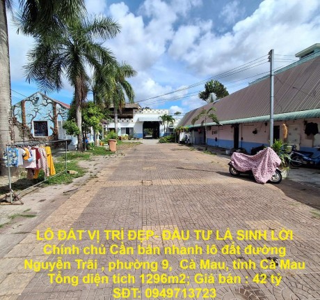 LÔ ĐẤT VỊ TRÍ ĐẸP- ĐẦU TƯ LÀ SINH LỜI Chính chủ Cần bán nhanh lô đất tp Cà Mau tỉnh Cà Mau