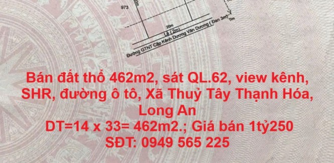 Bán đất thổ 462m2, sát QL.62, view kênh, SHR, đường ô tô, Xã Thuỷ Tây Thạnh Hóa, Long An