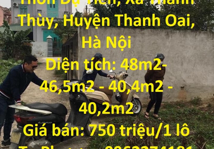 ĐẤT ĐẸP - GIÁ TỐT - Cần Bán 4 Lô Đất Tại Thôn Dụ Tiền, Xã Thanh Thùy, Huyện Thanh Oai, Hà Nội