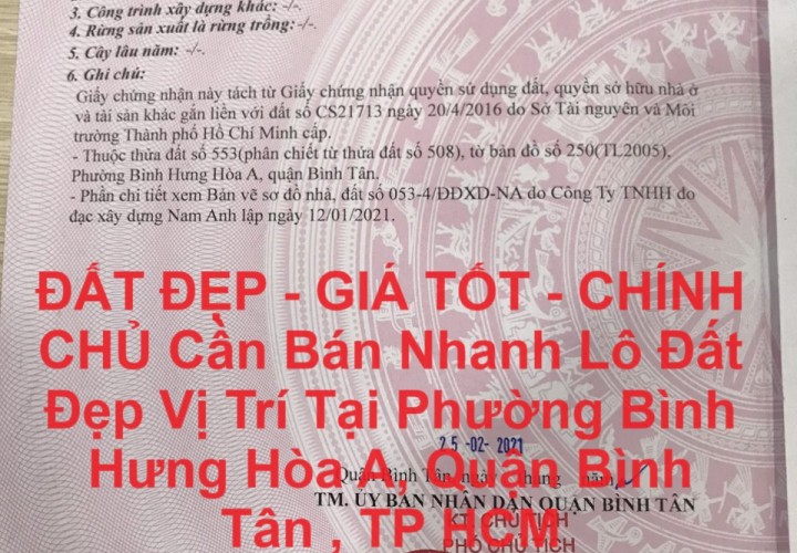 ĐẤT ĐẸP - GIÁ TỐT - CHÍNH CHỦ Cần Bán Nhanh Lô Đất Đẹp Vị Trí Tại Quận Bình Tân , TP HCM