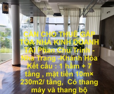 CẦN CHO THUÊ GẤP TÒA NHÀ KINH DOANH TẠI Phan Chu Trinh - Nha Trang -Khánh Hòa