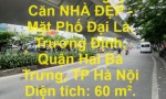 Sở Hữu Ngay Căn NHÀ ĐẸP - Mặt Phố Đại La, Trương Định, Quận Hai Bà Trưng, TP Hà Nội