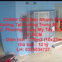 CHÍNH CHỦ Bán Nhanh Nhà Xưởng Tại Đường Trung Mỹ Tây 3, Phường Trung Mỹ Tây, Quận 12, HCM