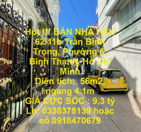 HOT !!! BÁN NHÀ HXH THẲNG MỘT TRỤC TRẦN BÌNH TRỌNG, PHƯỜNG 5, BÌNH THẠNH