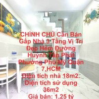 CHÍNH CHỦ Cần Bán Gấp Nhà 3 Tầng Vị Trí Đẹp Hẻm Đường Huỳnh Tấn Phát Phường Phú Mỹ Quận 7,HCM