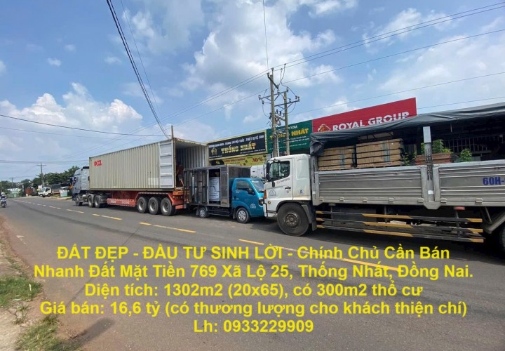 ĐẤT ĐẸP - ĐẦU TƯ SINH LỜI - Chính Chủ Cần Bán Nhanh Đất Mặt Tiền 769 Xã Lộ 25, Thống Nhất, Đồng Nai.