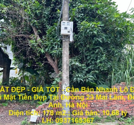 ĐẤT ĐẸP - GIÁ TỐT - CẦN BÁN NHANH LÔ ĐẤT HAI MẶT TIỀN ĐẸP TẠI ĐƯỜNG 23 MAI LÂM, ĐÔNG ANH, HÀ NỘI