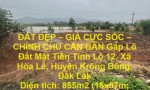 ĐẤT ĐẸP – GIÁ CỰC SỐC – CHÍNH CHỦ CẦN BÁN Gấp Lô Đất Mặt Tiền Tỉnh Lộ 12 Krông Bông