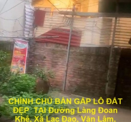 CHÍNH CHỦ BÁN GẤP LÔ ĐẤT ĐẸP TẠI Đường Làng Đoan Khê, Xã Lạc Đạo, Văn Lâm, Hưng Yên