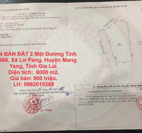 CẦN BÁN ĐẤT 2 Mặt Đường Tỉnh Lộ 666, Xã Lơ Pang, Huyện Mang Yang, Tỉnh Gia Lai.