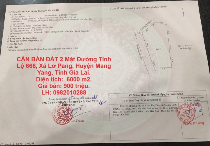 CẦN BÁN ĐẤT 2 Mặt Đường Tỉnh Lộ 666, Xã Lơ Pang, Huyện Mang Yang, Tỉnh Gia Lai.