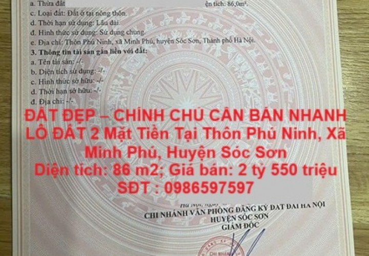 ĐẤT ĐẸP – CHÍNH CHỦ CẦN BÁN NHANH LÔ ĐẤT 2 Mặt Tiền Tại SÓC SƠN, Thành Phố HÀ NỘI