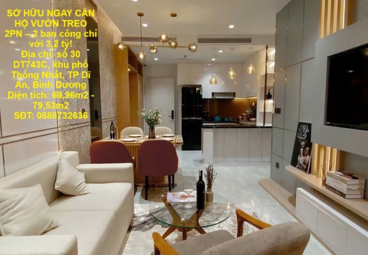 SỞ HỮU NGAY CĂN HỘ VƯỜN TREO 2PN – 2 ban công chỉ với 3,2 tỷ!
