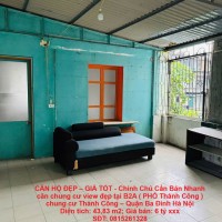 CĂN HỘ ĐẸP – GIÁ TỐT - Chính Chủ Cần Bán Nhanh căn chung cư view đẹp tại quận Ba Đình, TP Hà Nội