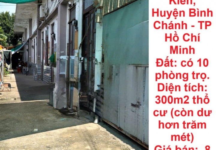 CHÍNH CHỦ CẦN BÁN Bán Nhà - Đất Xã Tân Kiên, Huyện Bình Chánh - TP Hồ Chí Minh