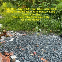 ĐẤT ĐẸP - MẶT TIỀN - Bán GẤP Lô Đất Tiềm Năng Tại Bờ Kè Rạch Hàng Bàng, P. Long Tuyền, Cần Thơ