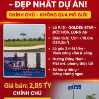 ĐẤT ĐẸP – GIÁ ĐẦU TƯ  – CHÍNH CHỦ CẦN BÁN LÔ ĐẤT Dự Án GOLDEN STAR Đức Hoà, Long An
