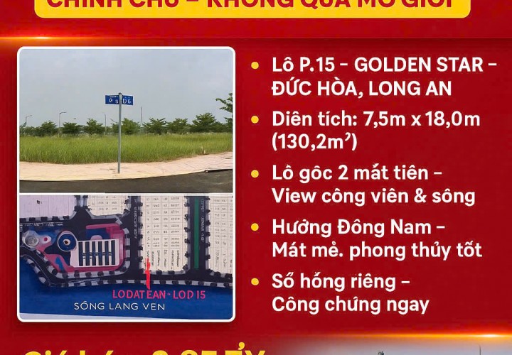 ĐẤT ĐẸP – GIÁ ĐẦU TƯ  – CHÍNH CHỦ CẦN BÁN LÔ ĐẤT Dự Án GOLDEN STAR Đức Hoà, Long An