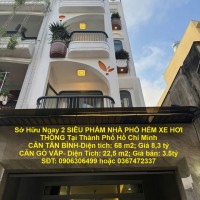 Sở Hữu Ngay 2 SIÊU PHẨM NHÀ PHỐ HẺM XE HƠI THÔNG Tại Thành Phố Hồ Chí Minh