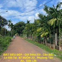 ĐẤT SIÊU ĐẸP - GIÁ ĐẦU TƯ-  Cần Bán Lô Đất Tại  N7 BUÔN JU , Phường Tân An,  Đắk Lắk