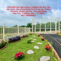 CẦN BÁN Căn nghỉ dưỡng 1.000m2 sẵn Nhà, sẵn sân vườn, sẵn luống trồng rau thế này tại Lâm Hà, Lâm Đồng