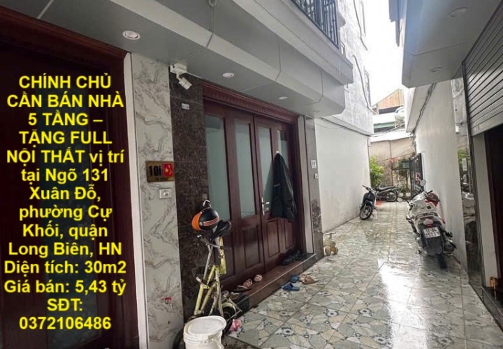 CHÍNH CHỦ CẦN BÁN NHÀ 5 TẦNG – TẶNG FULL NỘI THẤT vị trí tại quận Long Biên, Hà Nội