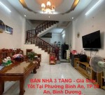BÁN NHÀ 3 TẦNG - Giá Siêu Tốt Tại Phường Bình An, TP Dĩ An, Bình Dương.