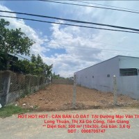 HOT HOT HOT - CẦN BÁN LÔ ĐẤT  TẠI Đường Mạc Văn Thanh, Xã Long Thuận, Thị Xã Gò Công, Tiền Giang